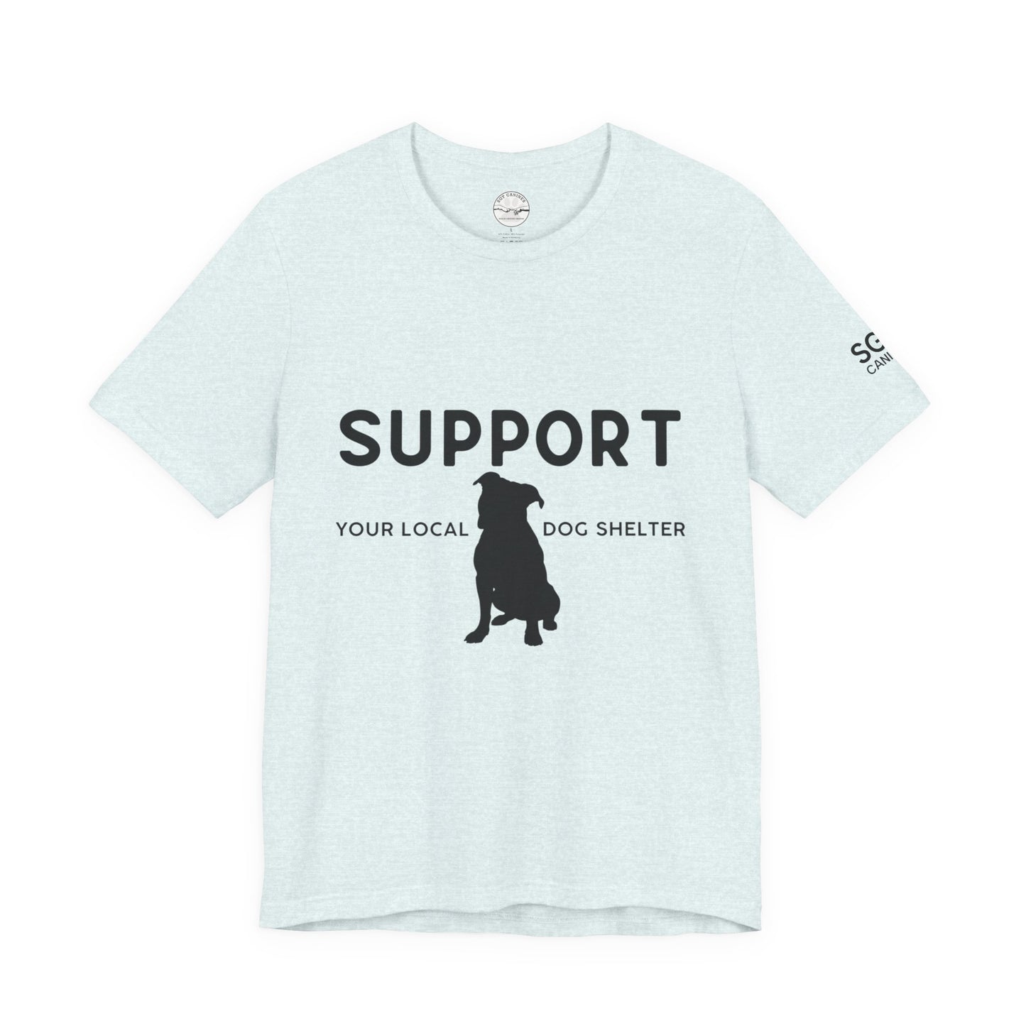 Support Your Local Dog Shelter T-Shirt — “Adopt Don’t Shop” Rescue Tee