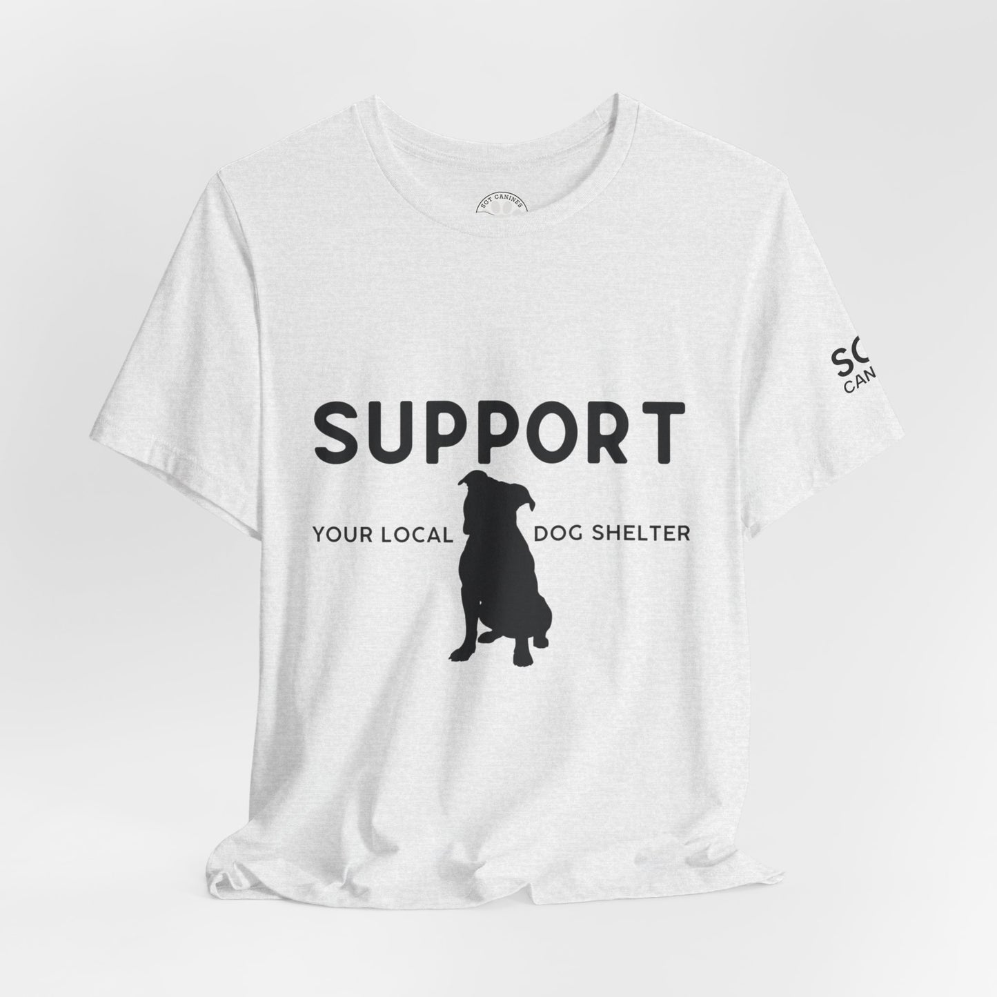 Support Your Local Dog Shelter T-Shirt — “Adopt Don’t Shop” Rescue Tee