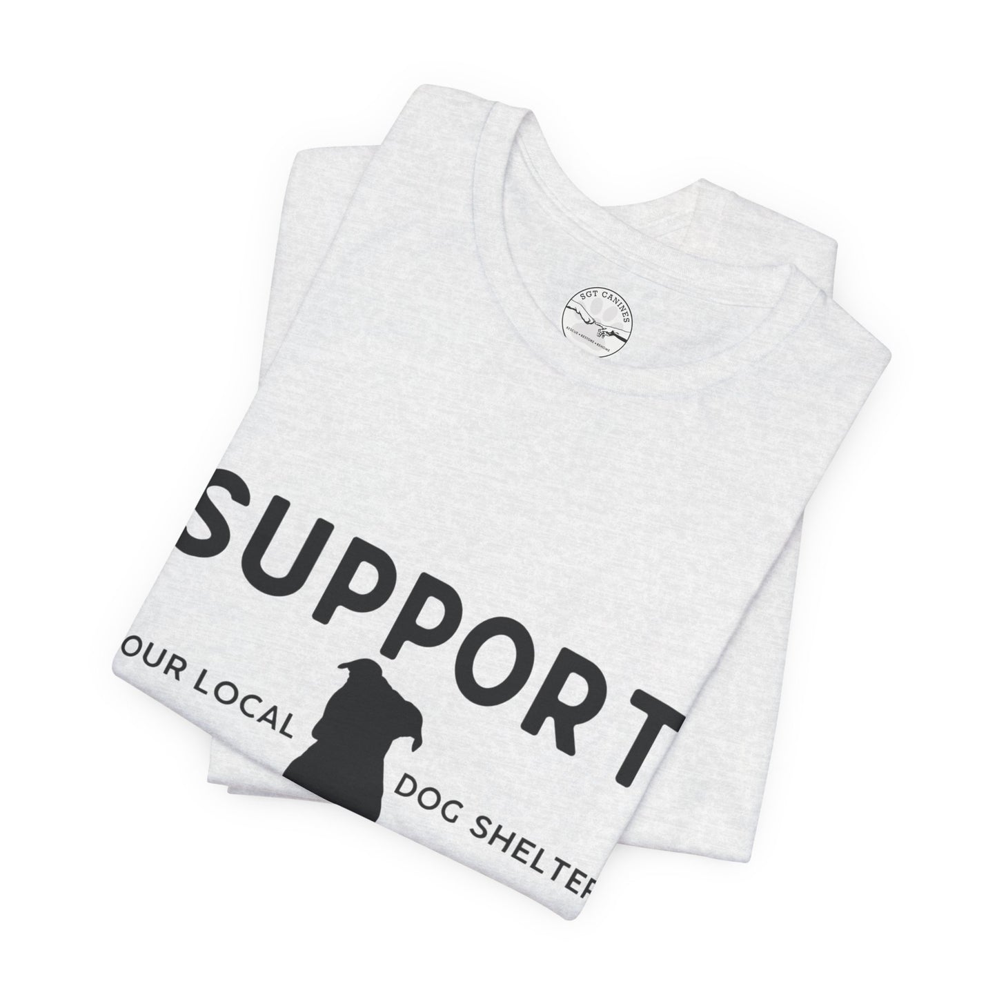 Support Your Local Dog Shelter T-Shirt — “Adopt Don’t Shop” Rescue Tee