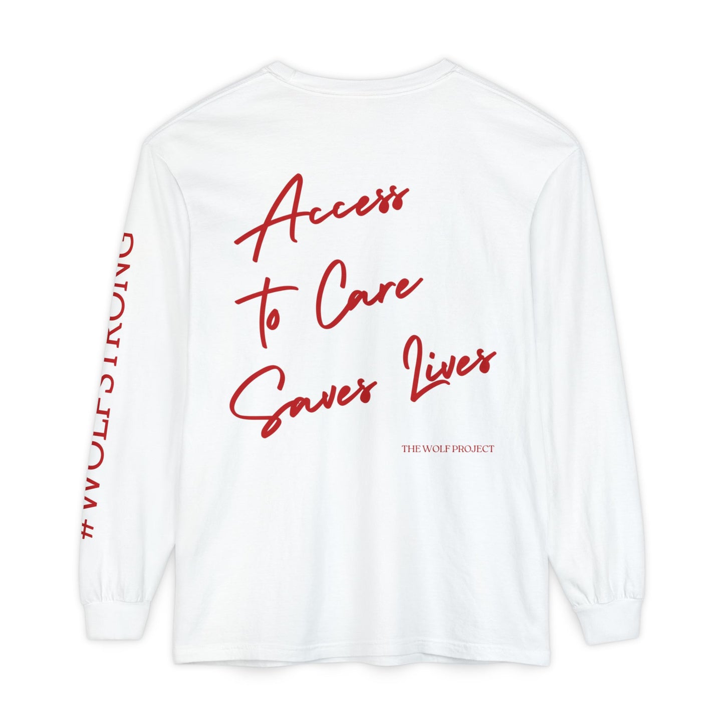 The Wolf Project- Access to Care Saves Lives (logo) Long Sleeve T-Shirt