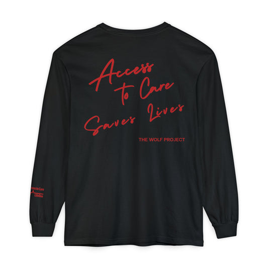 The Wolf Project Long Sleeve Tee  —  "Access to Care Saves Lives"