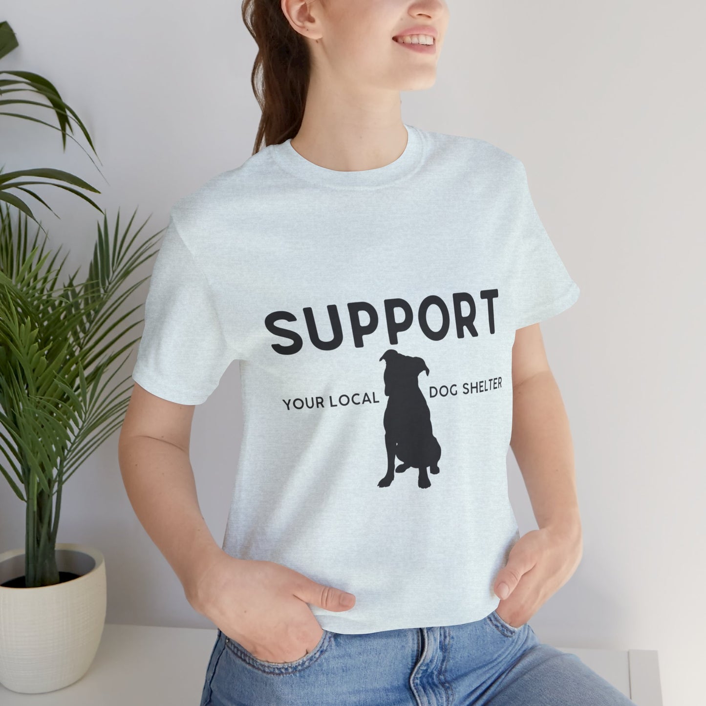 Support Your Local Dog Shelter T-Shirt — “Adopt Don’t Shop” Rescue Tee