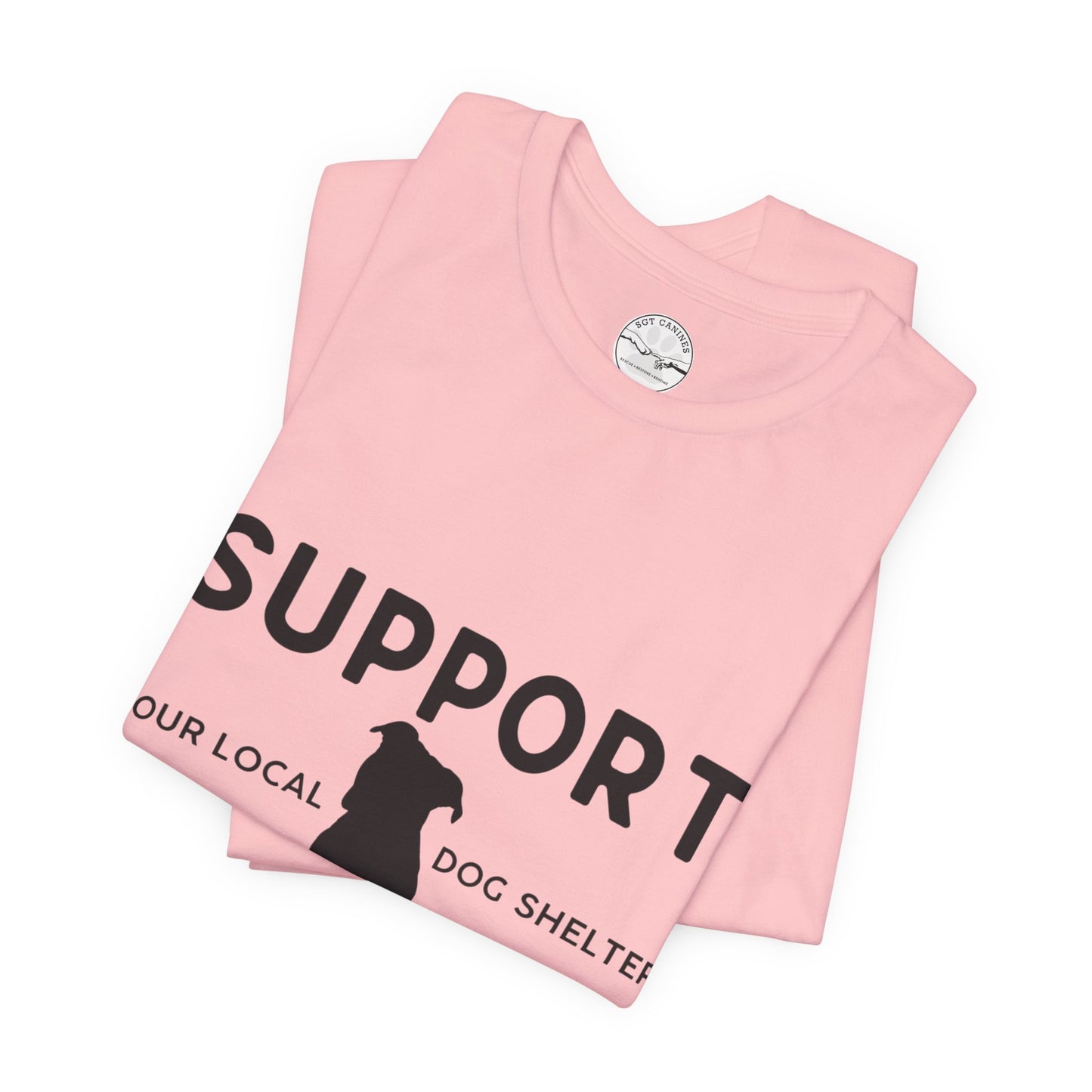Support Your Local Dog Shelter T-Shirt — “Adopt Don’t Shop” Rescue Tee