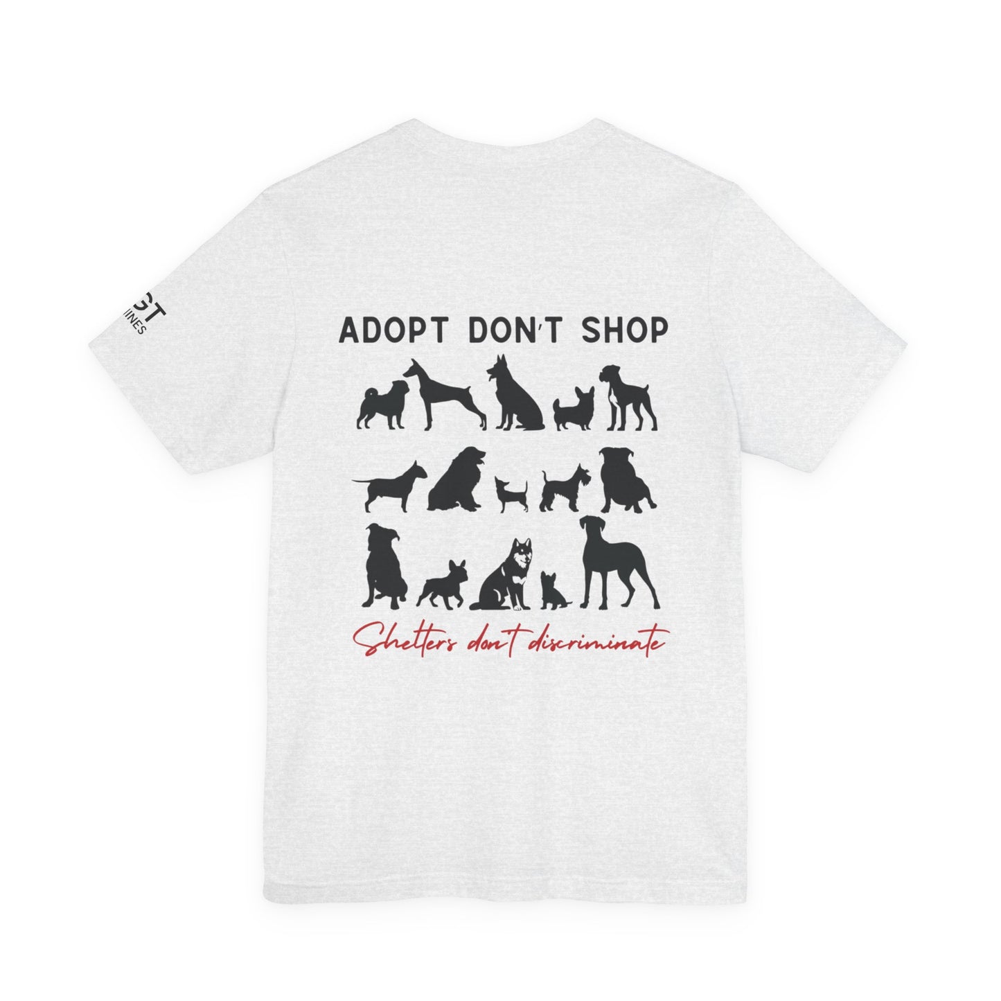 Support Your Local Dog Shelter T-Shirt — “Adopt Don’t Shop” Rescue Tee