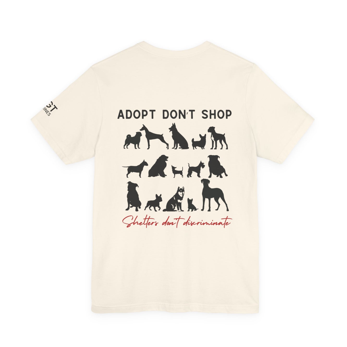 Support Your Local Dog Shelter T-Shirt — “Adopt Don’t Shop” Rescue Tee