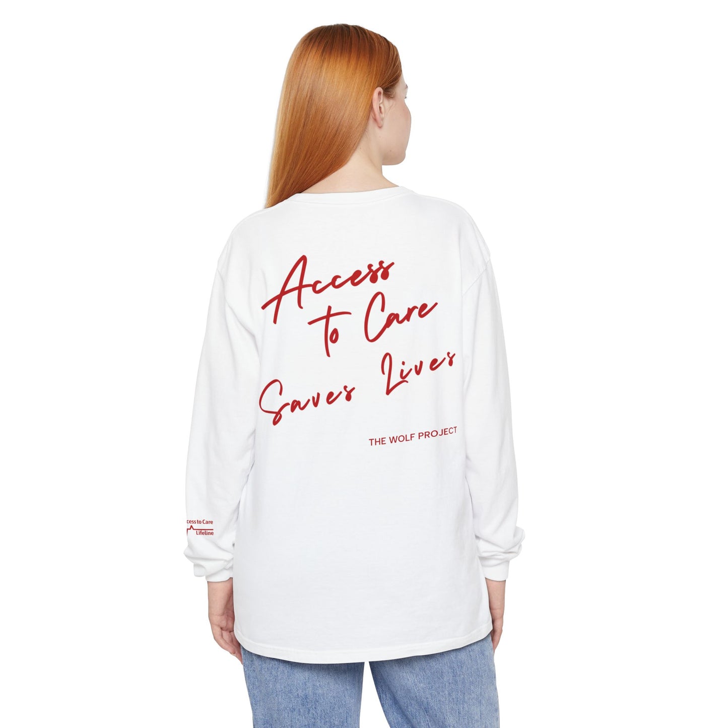 The Wolf Project Long Sleeve Tee  —  "Access to Care Saves Lives"