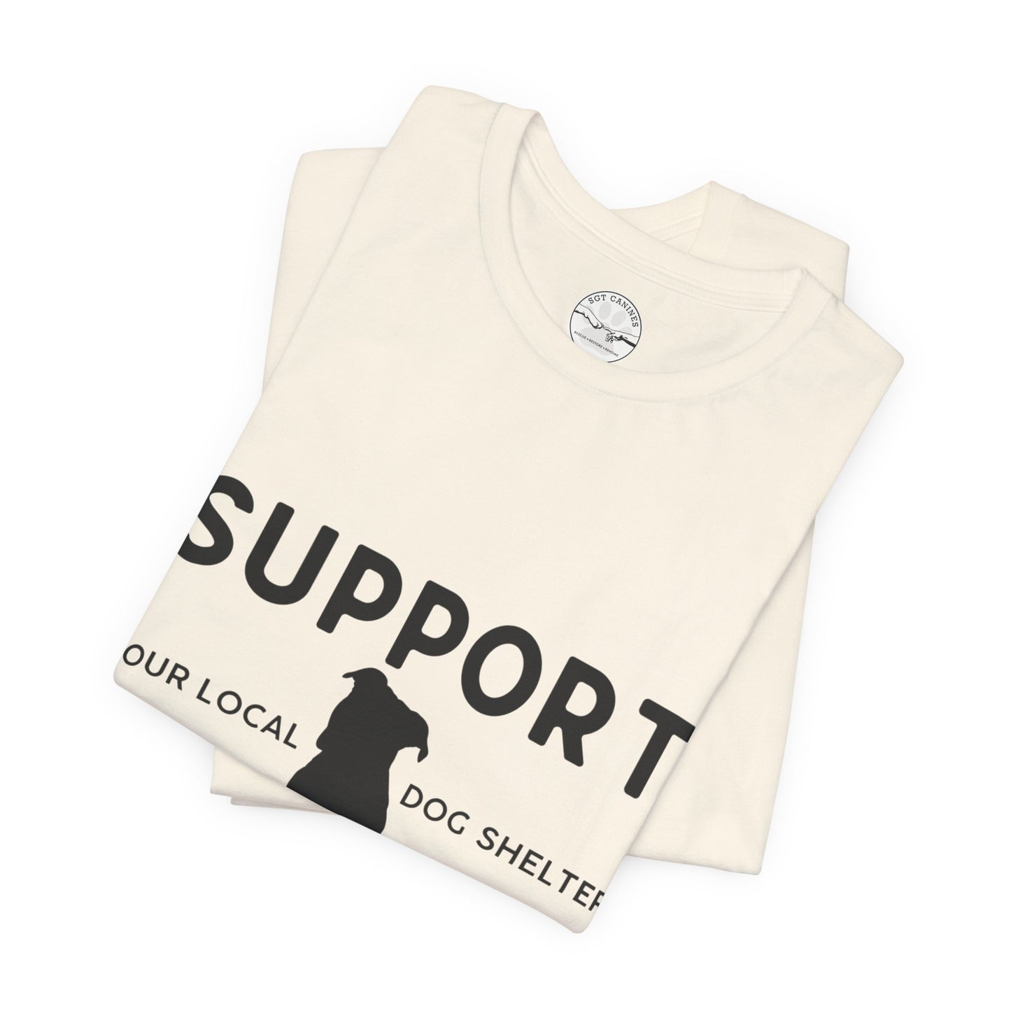 Support Your Local Dog Shelter T-Shirt — “Adopt Don’t Shop” Rescue Tee
