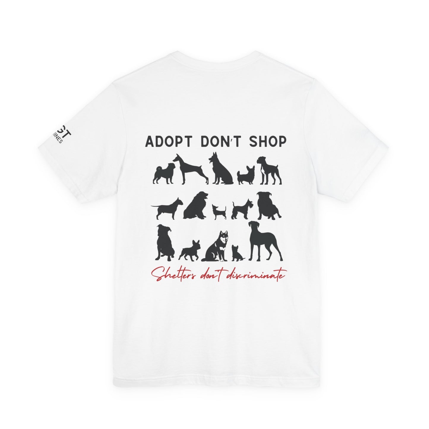 Support Your Local Dog Shelter T-Shirt — “Adopt Don’t Shop” Rescue Tee